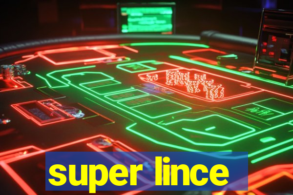 super lince